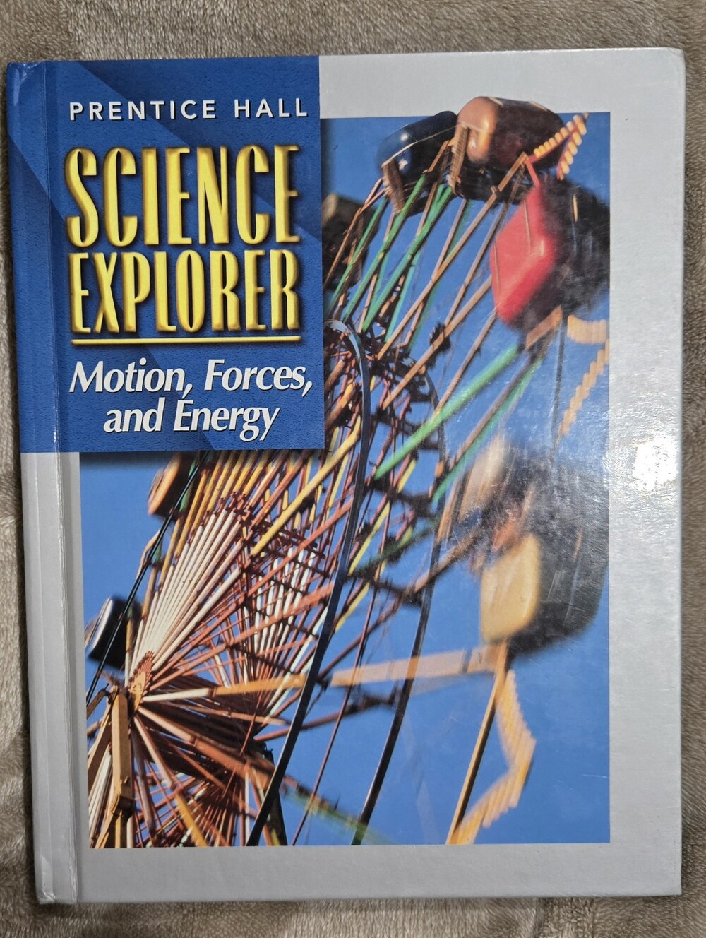 Prentice Hall Science Explorer: Motion, Forces, and Energy
